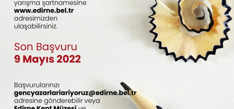 Edirne Belediyesi genç yazarları arıyor