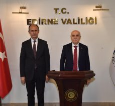 İçişleri Bakanlığı Bakan Yardımcısı Erdil Edirne’de