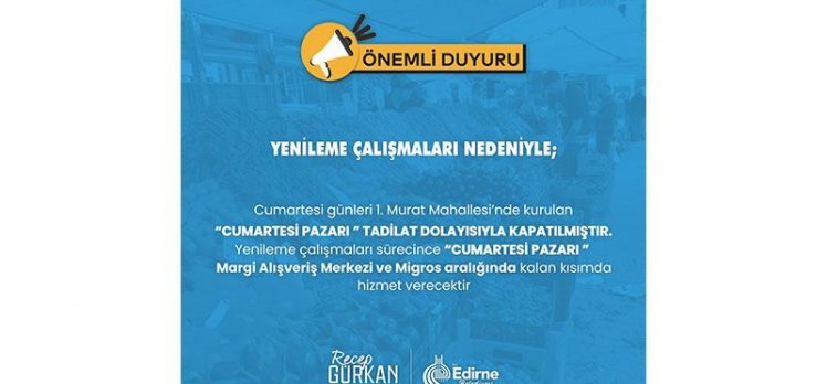 Cumartesi Pazarı geçici olarak taşınıyor