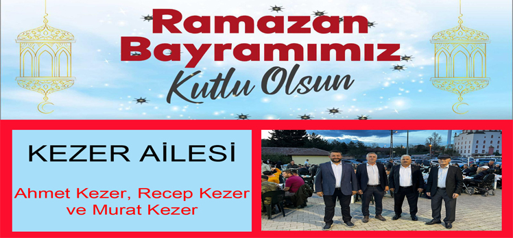 Kezer Ailesi İyi Bayramlar diler