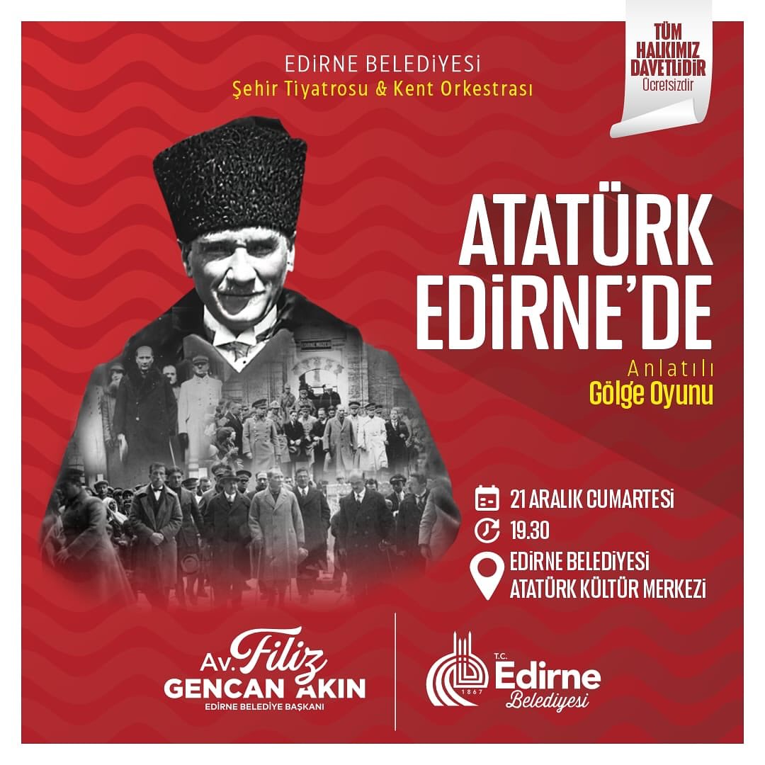 “Atatürk Edirne’de Anlatılı Gölge Oyunu” sahnelenecek